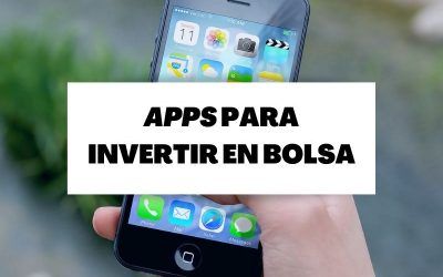 Descubre las mejores apps para invertir en bolsa
